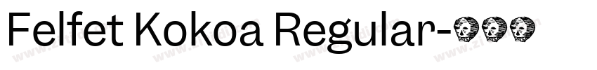 Felfet Kokoa Regular字体转换